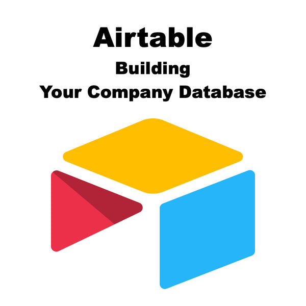 Airtable - Building Your Company Database